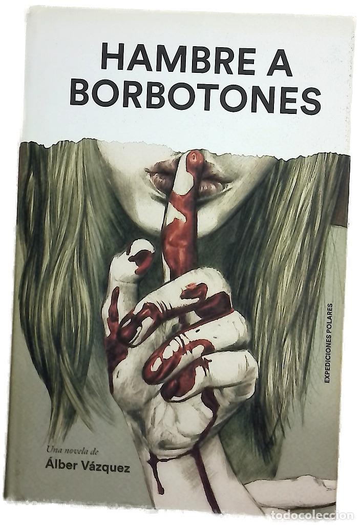 Livres: Hambre a borbotones - V&aacute;zquez, Alberto