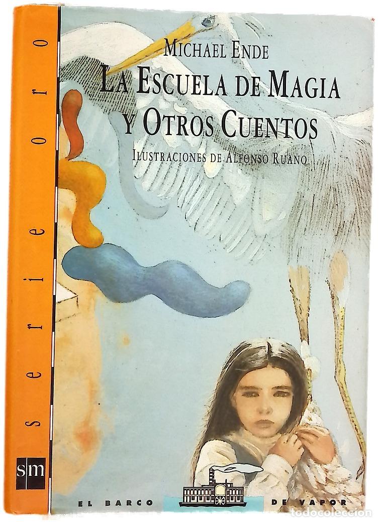 Libri di seconda mano: La escuela de magia y otros cuentos