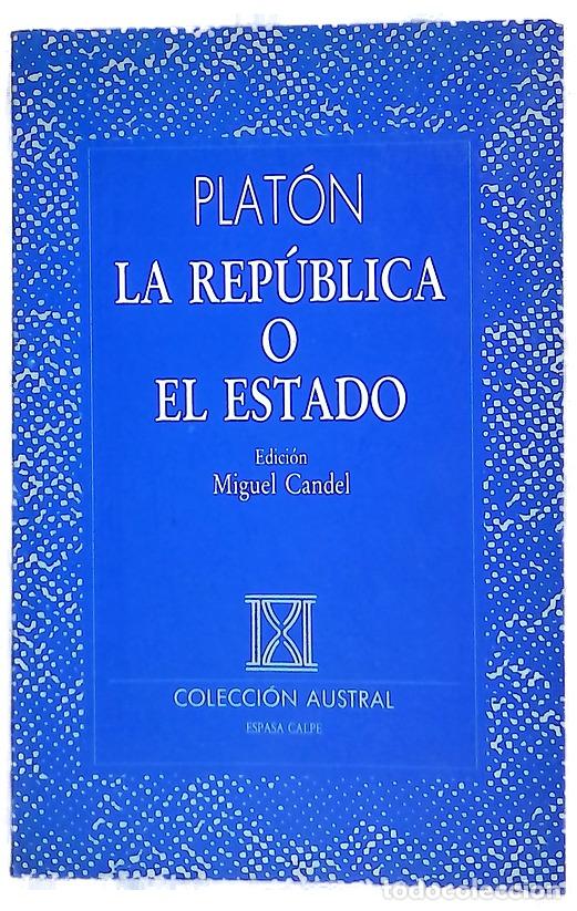 books: La rep&uacute;blica o El estado - Plat&oacute;n; Candel, Miguel; Azc&aacute;rate, Patricio de