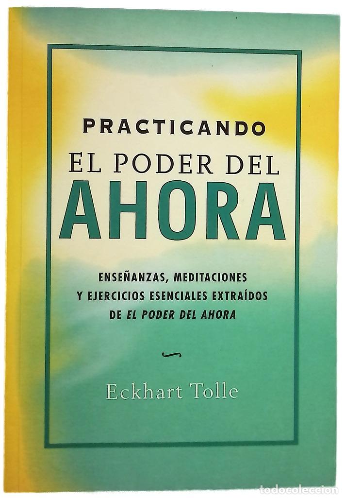 Libros: Practicando El Poder del Ahora