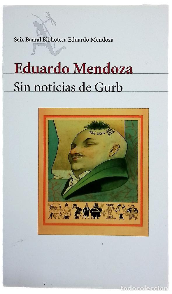 Libros: Sin noticias de Gurb - Mendoza, Eduardo - Foto 1