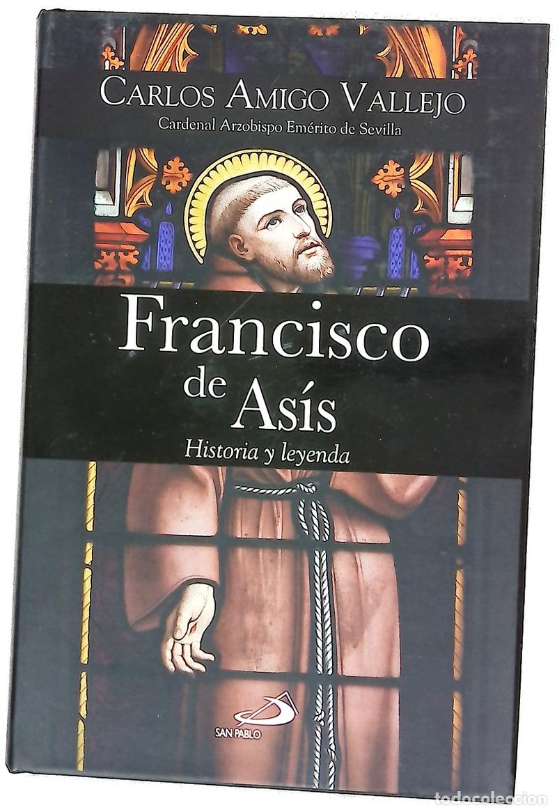 books: Francisco de As&iacute;s : historia y leyenda