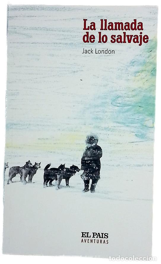 B&uuml;cher: La llamada de lo salvaje - London, Jack; Villarino, M. I