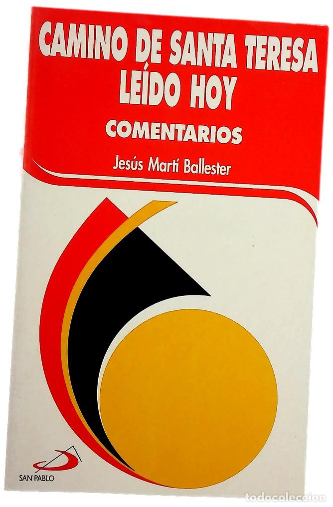 Libros: Camino de Santa Teresa le&iacute;do hoy comentarios
