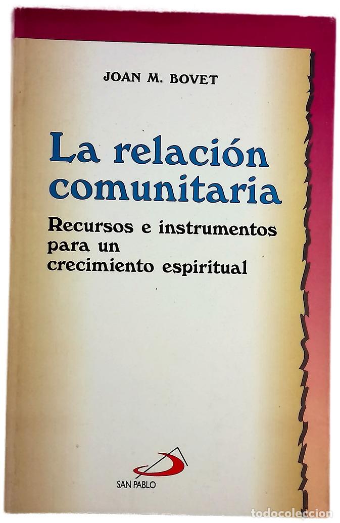 Libros: La relaci&oacute;n comunitaria recursos e instrumentos para un crecimiento personal