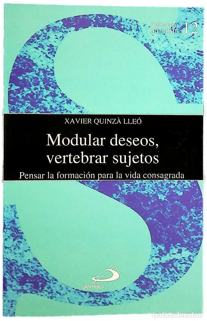 B&uuml;cher: Modular deseos, vertebrar sujetos repensar la formaci&oacute;n para la vida consagrada