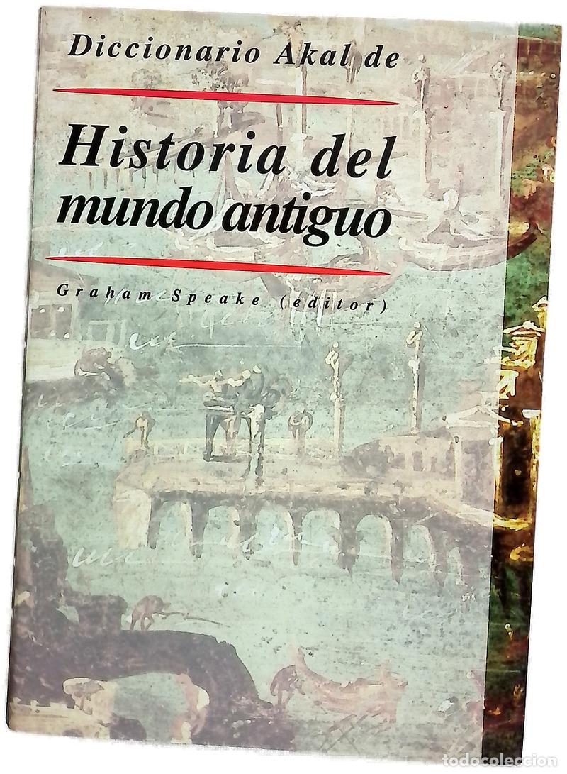 B&uuml;cher: Diccionario Akal de historia del mundo antiguo
