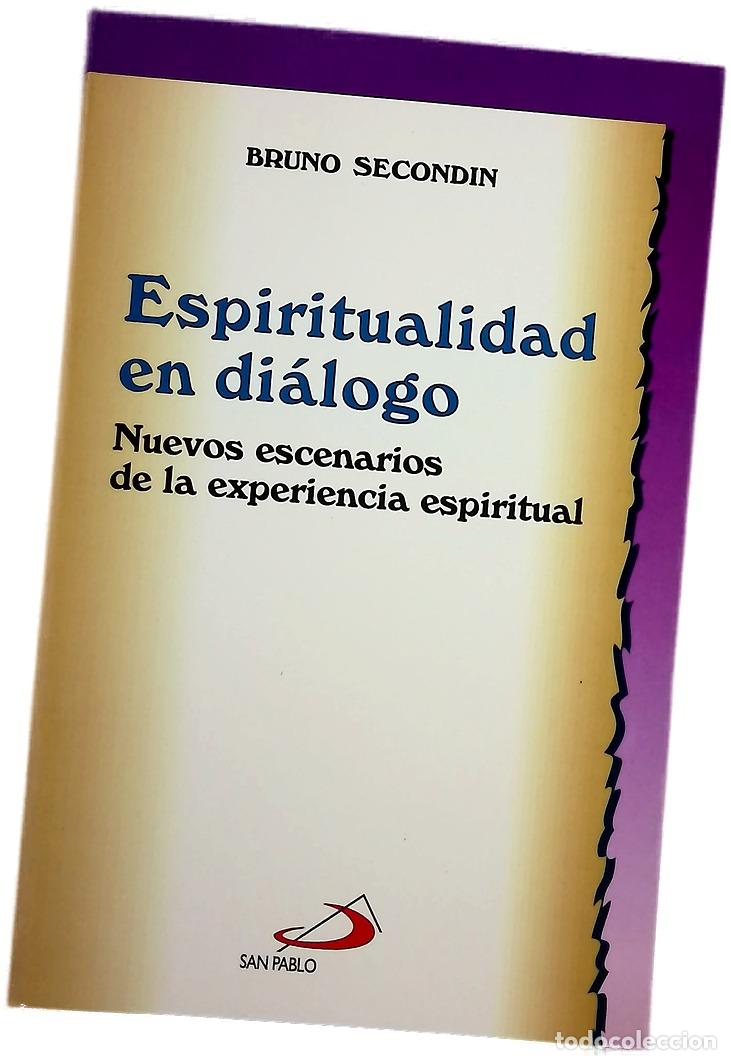 B&uuml;cher: Espiritualidad en di&aacute;logo nuevos escenarios de la experiencia espiritual