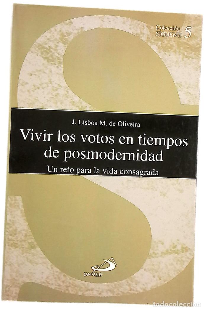 Libros: Vivir los votos en tiempos de posmodernidad un reto para la vida consagrada