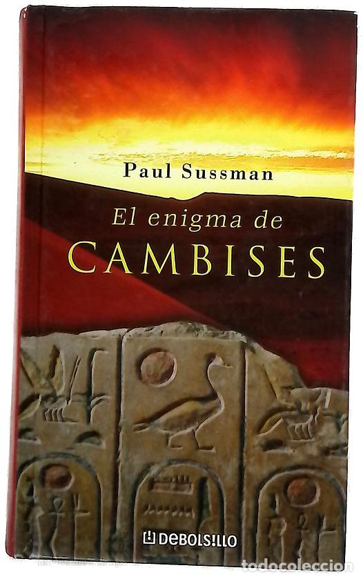 Libros: El enigma de Cambises - Paul Sussman - Foto 1