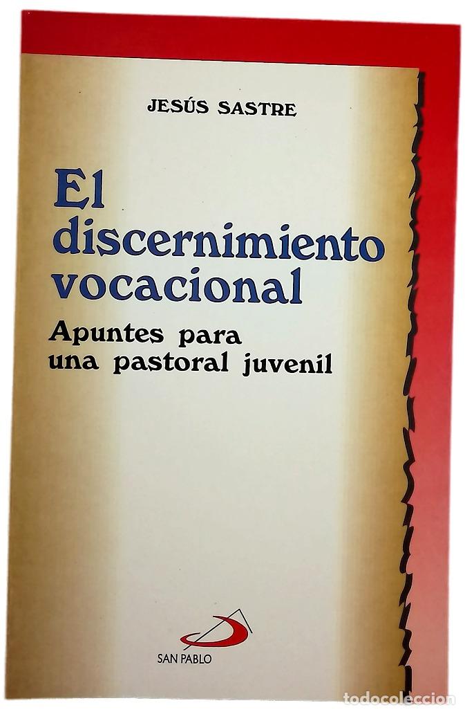 Libros: El discernimiento vocacional apuntes para una pastoral juvenil