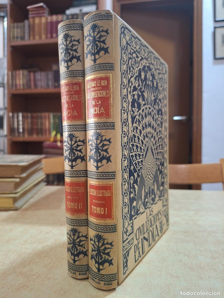 Libri di seconda mano: LAS CIVILIZACIONES DE LA INDIA. 2 VOLS. Edici&oacute;n ilustrada. - LE BON, GUSTAVO.