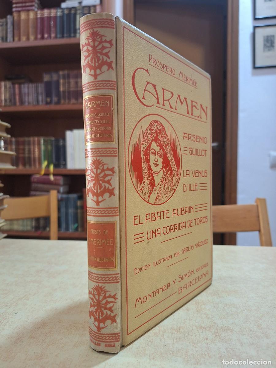 Libri di seconda mano: CARMEN. Edici&oacute;n ilustrada por CARLOS V&Aacute;ZQUEZ. - M&Eacute;RIM&Eacute;E, PR&Oacute;SPERO.