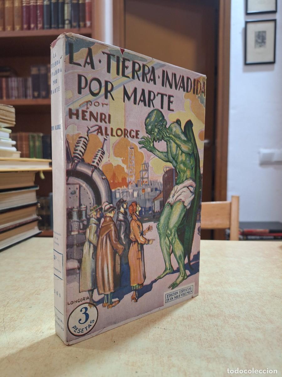 B&uuml;cher: LA TIERRA INVADIDA POR MARTE 2 tomos en 1 vol. - ALLORGE, HENRI.