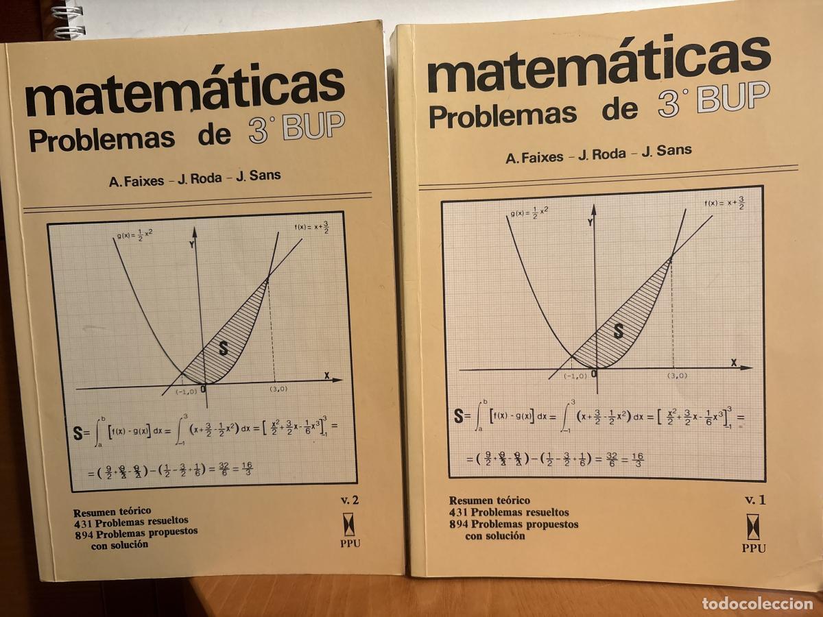 Livros em segunda m&atilde;o: Matem&aacute;ticas 3 de B U P. Problemas. VOLUMEN 1 y 2 - A. FAIXES, J. RDA Y J.SANS TDK422
