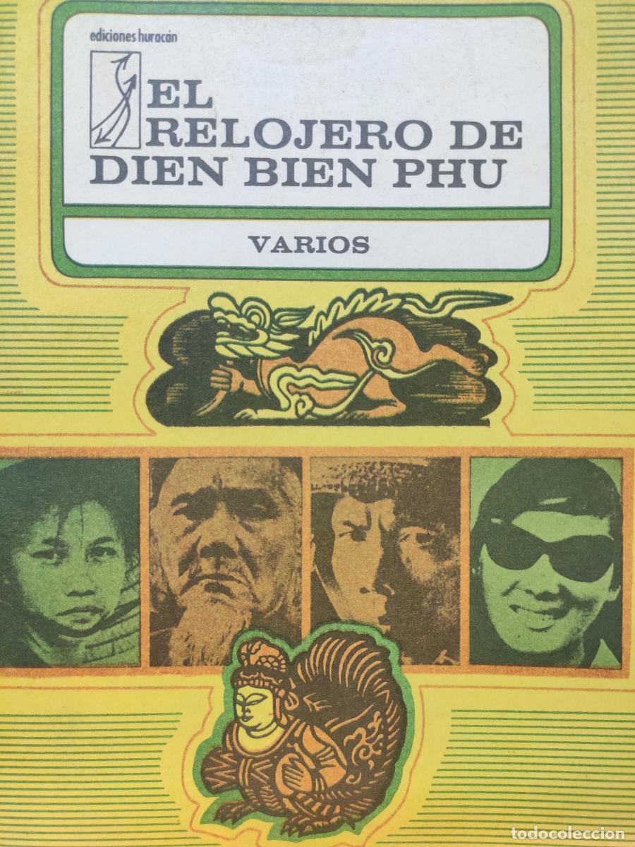 Libros: EL RELOJERO DE DIEN BIEN PHU. - VV.AA. - Foto 1