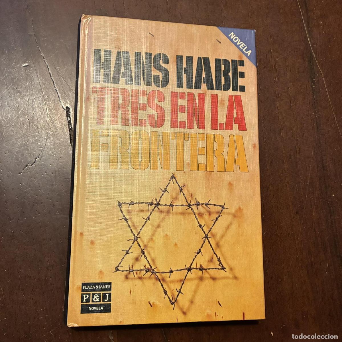 Libros: Tres en la fontera - Hans Habe - Foto 1