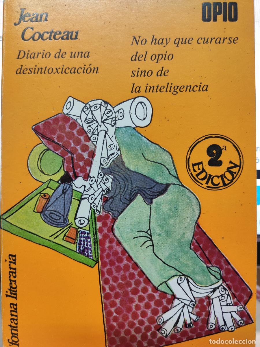 Libros: Opio (diario de una desintocsicacion) - Jean Cocteau