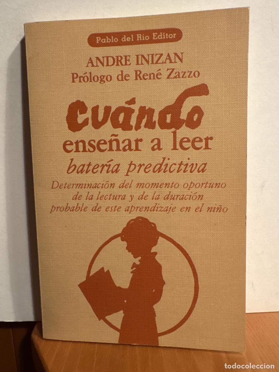 Libros: Cuando ense&ntilde;ar a leer. Bater&iacute;a predictiva - Inizan, Andr&eacute; TDK422 - Foto 1