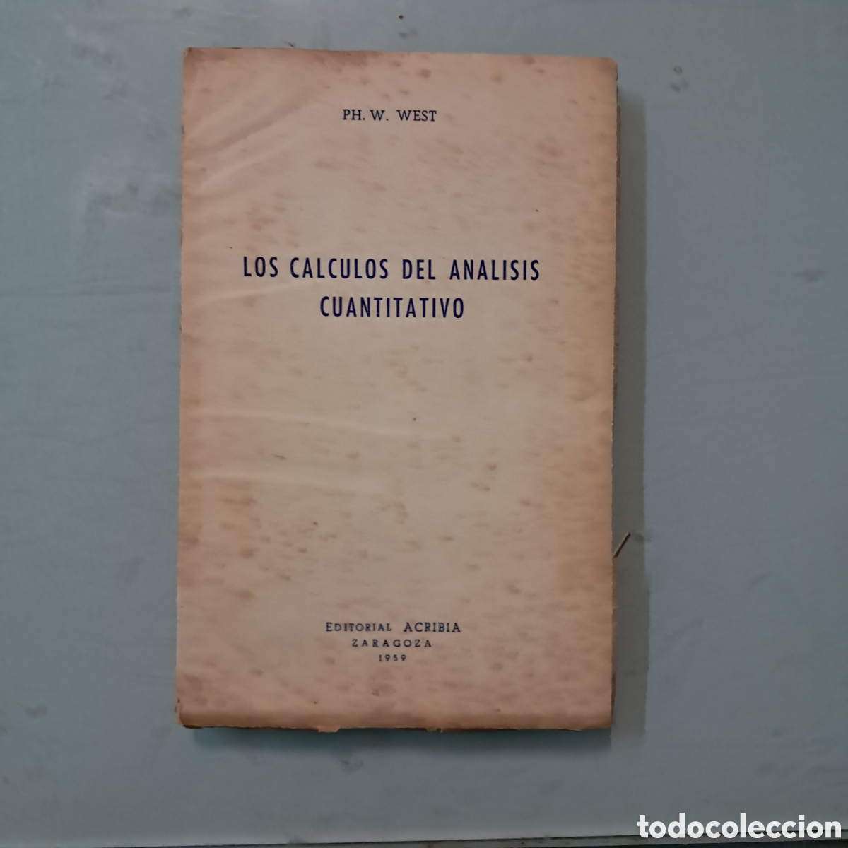 Libros: West, Los c&aacute;lculos del an&aacute;lisis cuantitativo, 1959