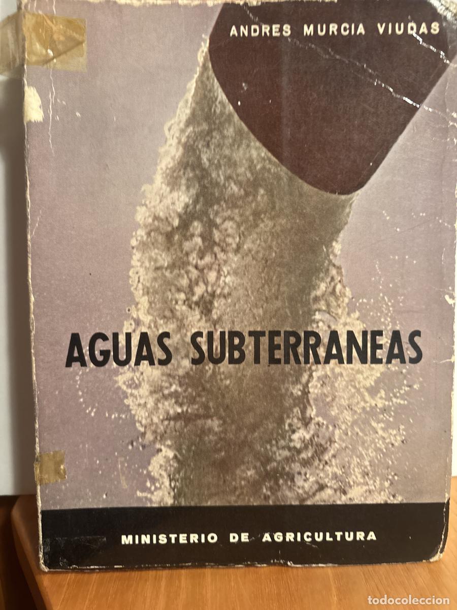 Libros: AGUAS SUBTERRANEAS - ANDRES MURCIA VIUDAS TDK422