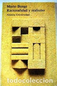 Libros: Racionalidad y realismo - Mario Bunge