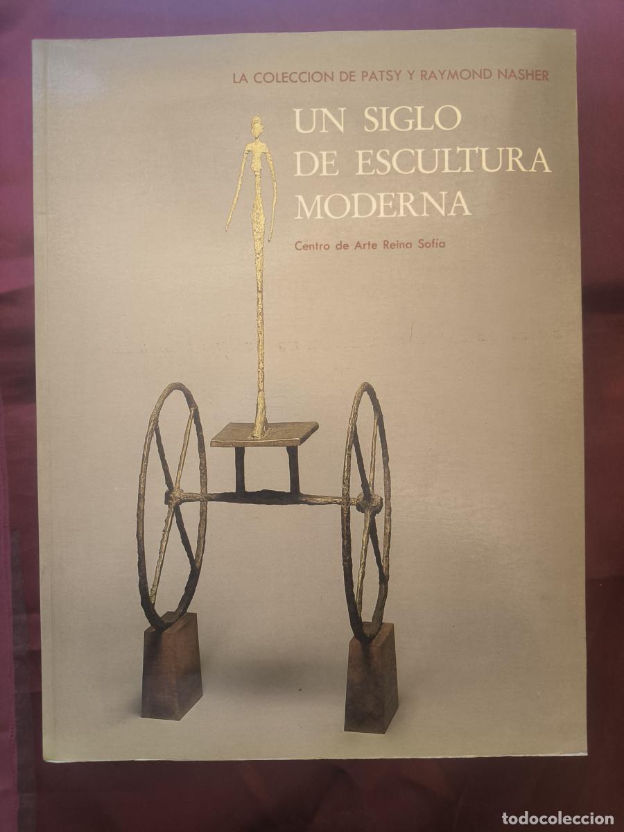 Libros: Un siglo de escultura moderna: La colecci&oacute;n de Patsy y Raymond - Steven A. Nash - Foto 1