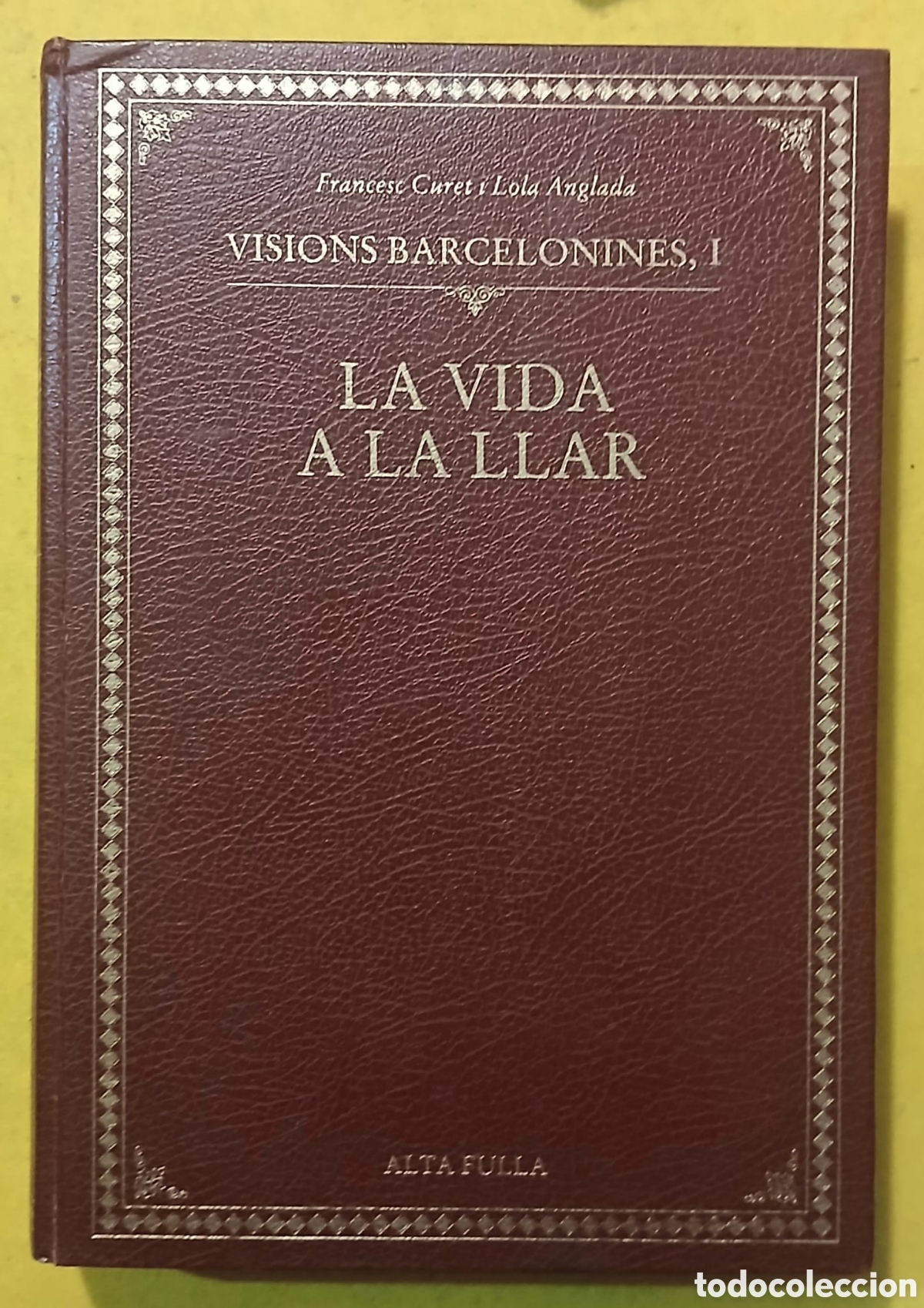Libros: La Vida a la Llar, visions barcelonines - Foto 1