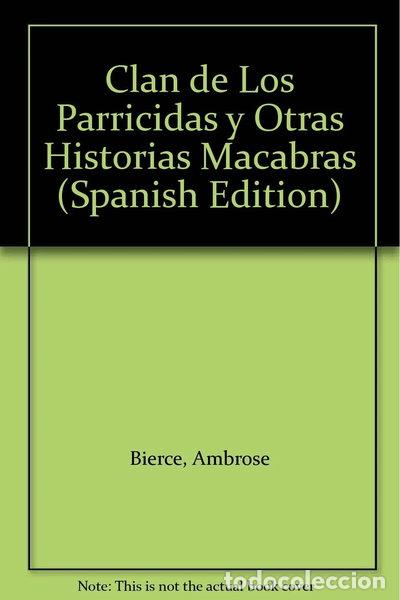 Libri di seconda mano: Clan de los parricidas y otras historias macabras- 9788477020943