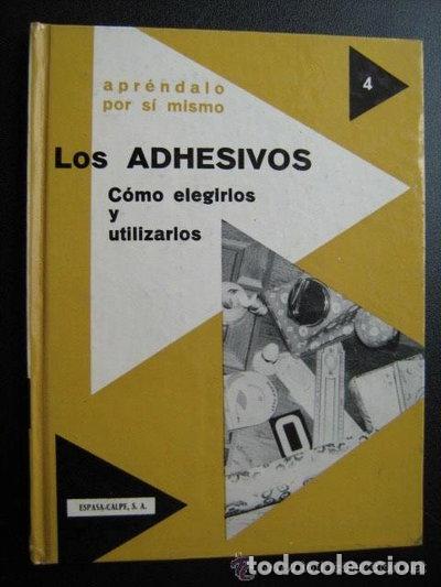 Livros em segunda m&atilde;o: Los adhesivos: c&oacute;mo elegirlos y utilizarlos- 9788423966547