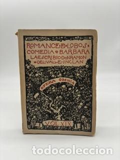 Libros: VALLE-INCL&Aacute;N, Ram&oacute;n del. - Romance de lobos: Comedia Barbara. - Foto 1