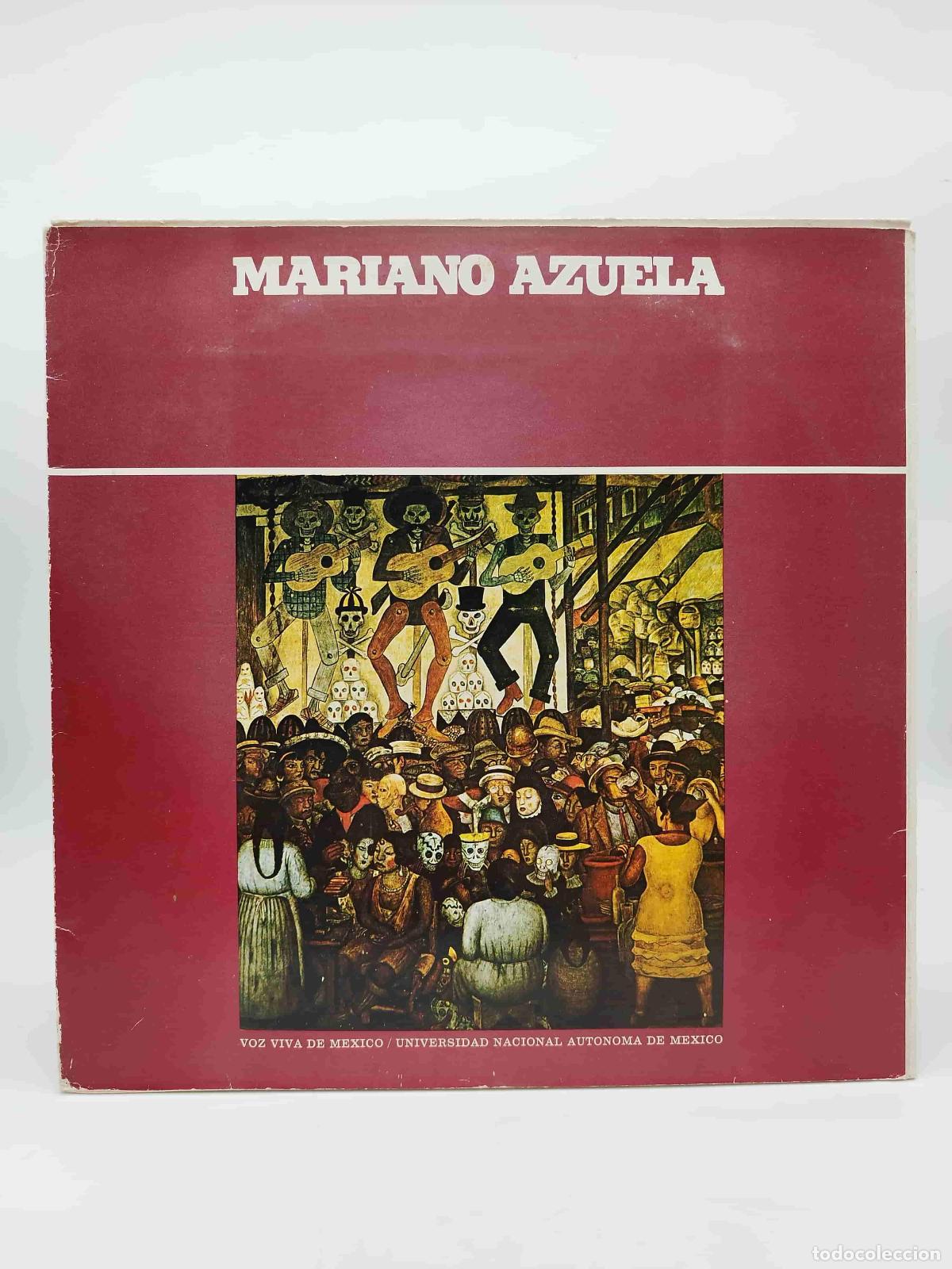 Libros: AZUELA, Mariano. - Mariano Azuela. Los de abajo/La luci&eacute;rnaga (selecciones). Voz Viva de M&eacute;xico.