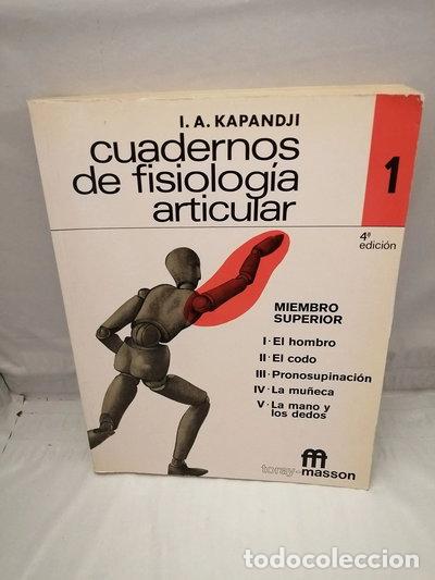 Libros: Cuadernos de fisiolog&iacute;a articular 1: Miembro superior- 9788445805336