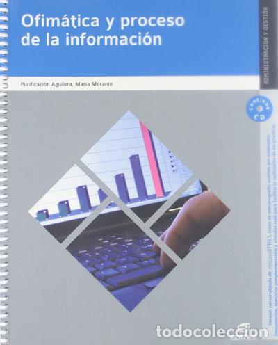 Libros: Ofim&aacute;tica y proceso de la informaci&oacute;n- 9788490032992 - Foto 1