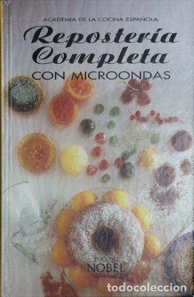 Libros: Reposter&iacute;a completa con microondas- 9788487531880