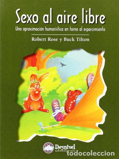 B&uuml;cher: Sexo al aire libre- 9788495760937
