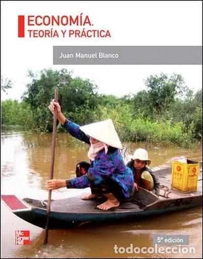 B&uuml;cher: Econom&iacute;a. Teor&iacute;a y pr&aacute;ctica- 9788448160999