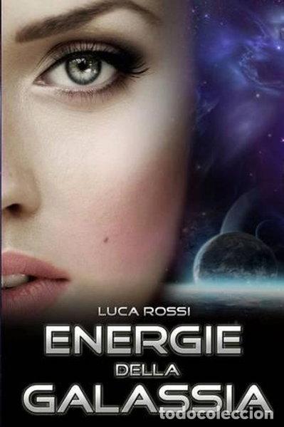 Libros: Energie della galassia- 9781497314092