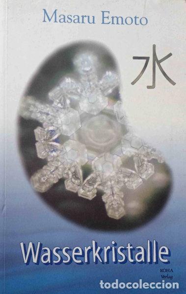 B&uuml;cher: Wasserkristalle- 9783929512205