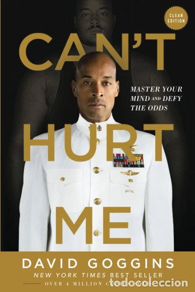 B&uuml;cher: Can't Hurt Me: Master Your Mind and Defy the Odds - Clean Edition- 9781544507859