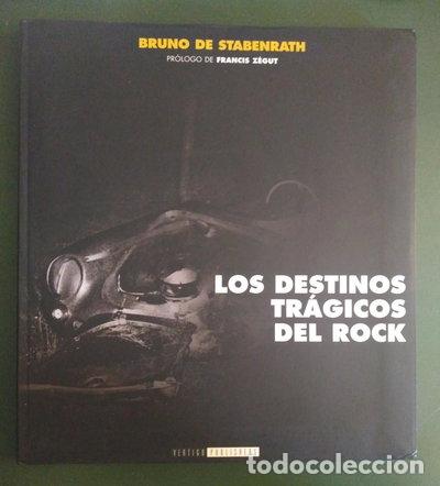 Libros: Los destinos tr&aacute;gicos del rock- 9788495709073
