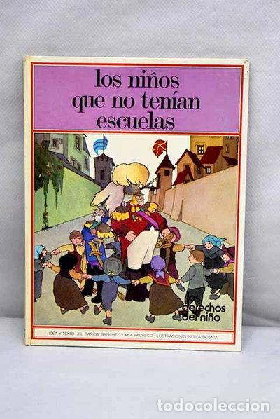 Libros: Los ni&ntilde;os que no ten&iacute;an escuelas- 9788437213415