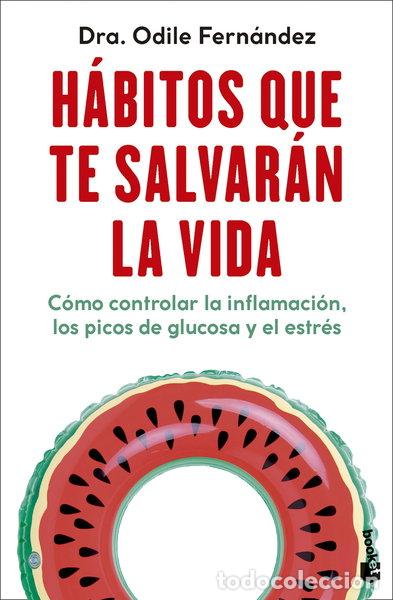 Libros: H&aacute;bitos que te salvar&aacute;n la vida- 9788408292333