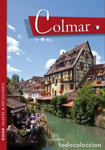 Libros: Colmar: Un itin&eacute;raire &agrave; travers l'histoire- 9782913302563