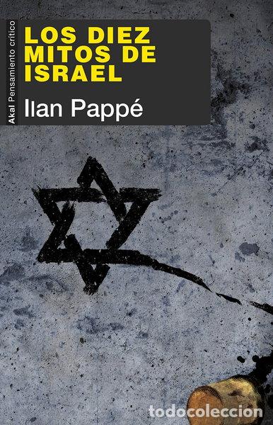 Libros: Los diez mitos de Israel- 9788446047315