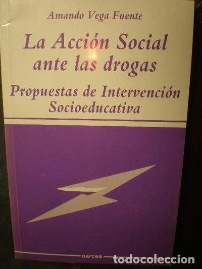 Libri di seconda mano: La acci&oacute;n social ante las drogas- 9788427710320