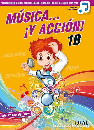 Libros: M&uacute;sica y acci&oacute;n 1B- 9790052000172