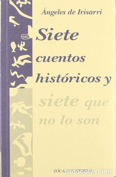 Livros em segunda m&atilde;o: Siete cuentos hist&oacute;ricos y siete que no lo son- 9788488962034