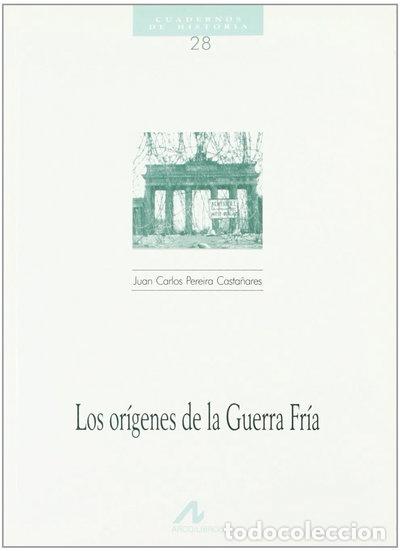 Libros: Los or&iacute;genes de la guerra fr&iacute;a- 9788476352458