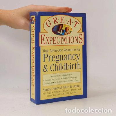 Libros: Great Expectations: Your All-in-One Resource for Pregnancy & Childbirth- 9780760741320